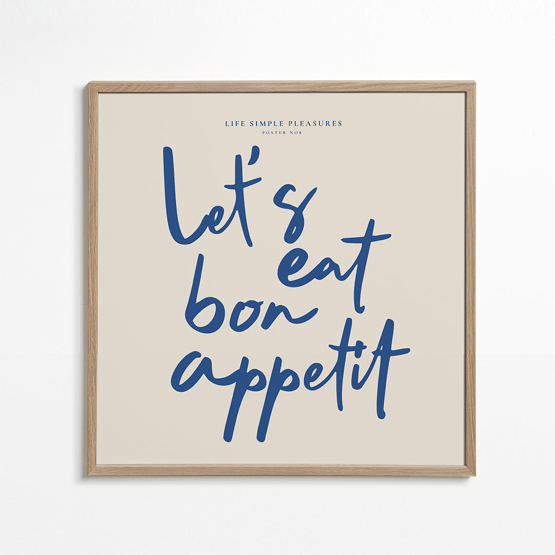 Life Simple simple pleasures - Let's eat, Bon Appetit - SQUARE