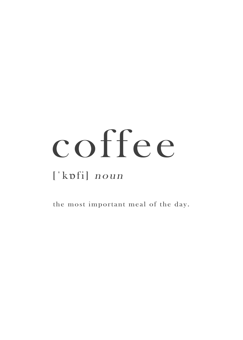 Coffee quote - Unframed art print