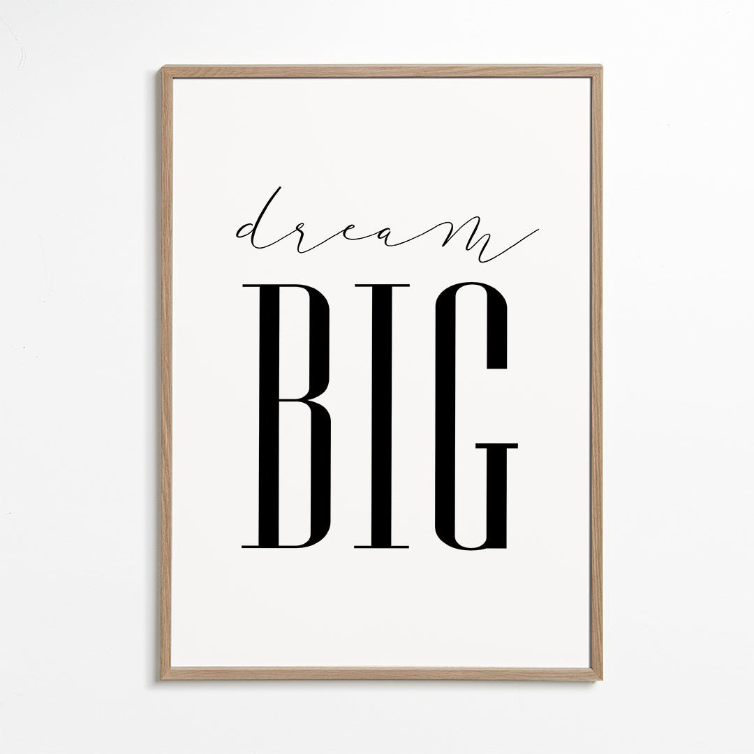 Dream Big