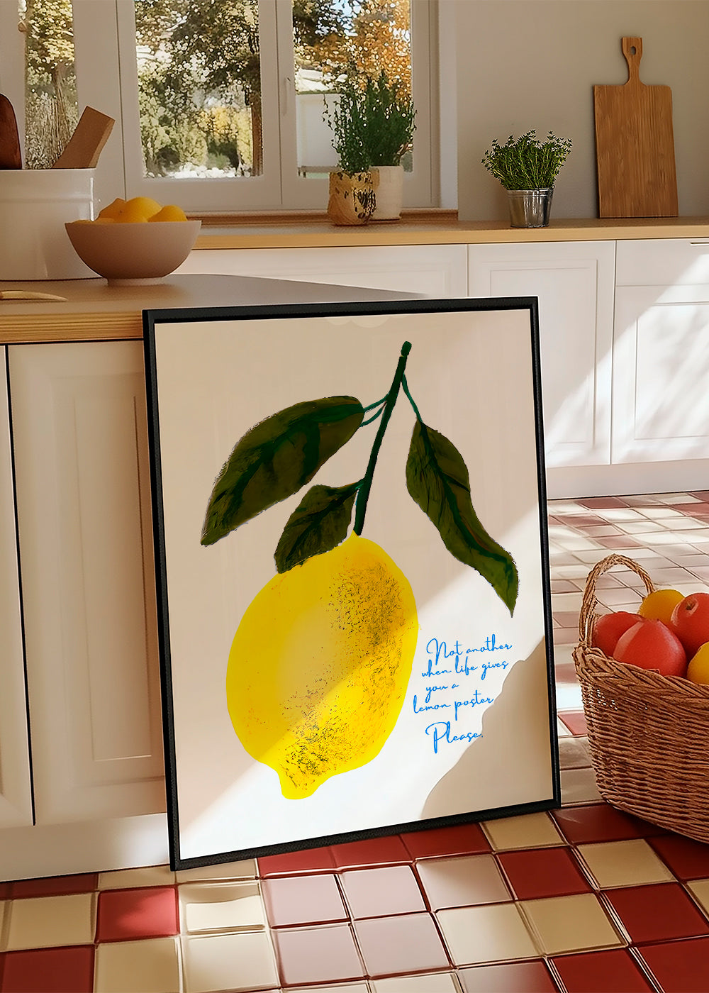 Not another when life gives you a lemon poster
